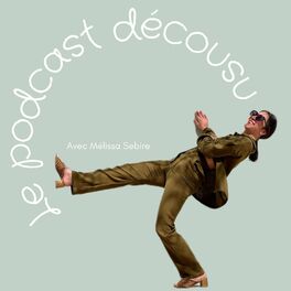 Show cover of Le podcast décousu