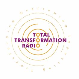 Show cover of Total Transformation Radio