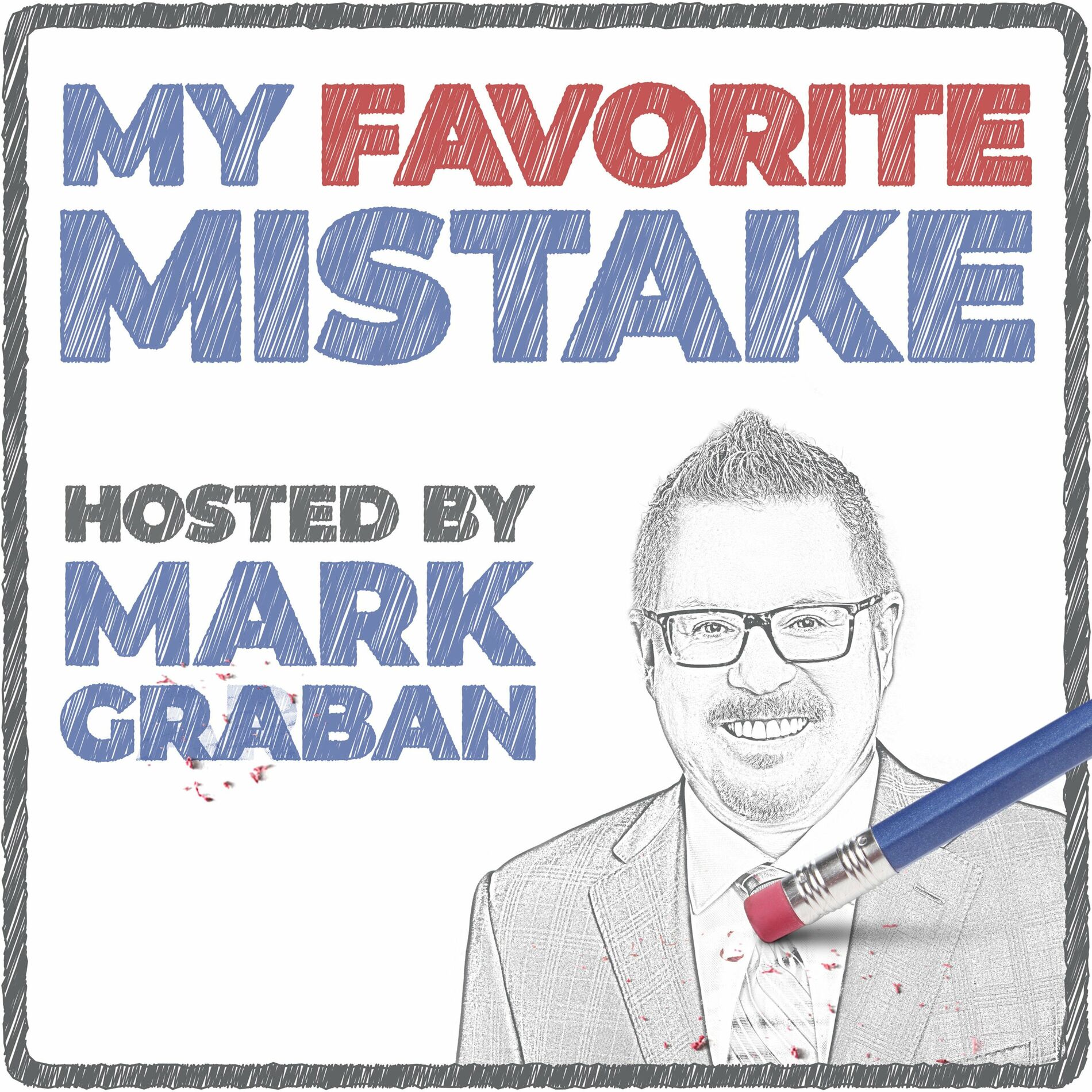 Listen to My Favorite Mistake: Navigating Business and Career Pitfalls for  Leadership Growth and Innovation podcast | Deezer