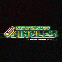 Show cover of Nerdizismus Singles | Der Solo Podcast