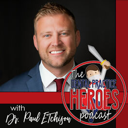 Show cover of The Dental Practice Heroes Podcast