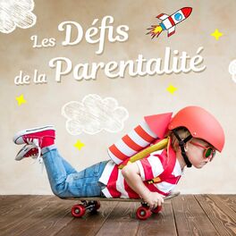 Show cover of Les défis de la parentalité