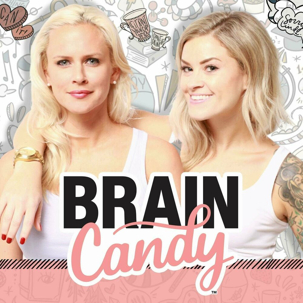 Listen to The Brain Candy Podcast podcast Deezer