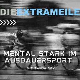 Show cover of Die Extrameile · Mental stark im Ausdauersport