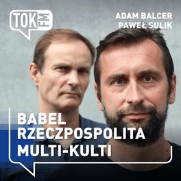 Show cover of Babel. Rzeczpospolita Multi-Kulti - Radio TOK FM