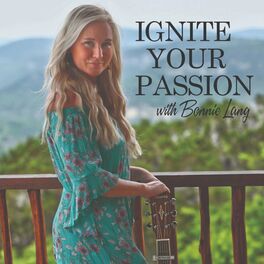 Show cover of Ignite Your Passion with Bonnie Lang
