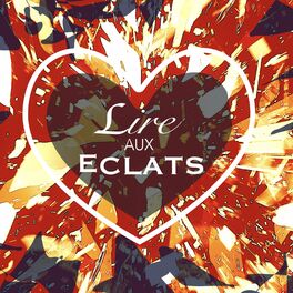 Show cover of Lire aux éclats