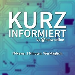 Show cover of kurz informiert by heise online