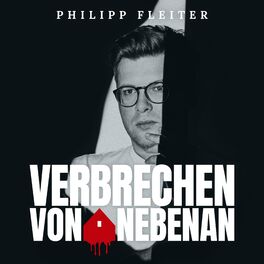 Show cover of Verbrechen von nebenan: True Crime aus der Nachbarschaft