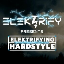 Show cover of Elektrifying Hardstyle Podcast