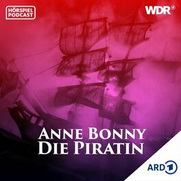 Show cover of Anne Bonny. Die Piratin - Hörspiel-Podcast