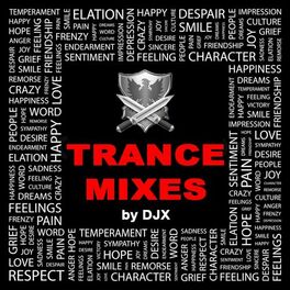 Show cover of DJX Trance Mixes