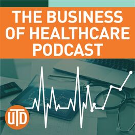 Show cover of The Business of Healthcare Podcast