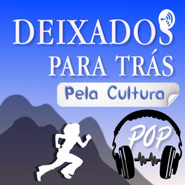 Show cover of Deixados Para Trás Pela Cultura Pop