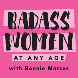 Show cover of Badass Women at Any Age