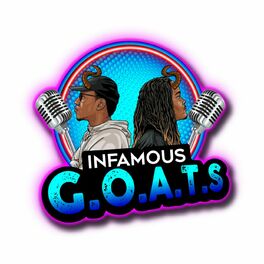 Show cover of Infamous G.O.A.T.S