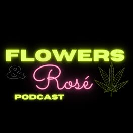 Show cover of Flowers & Rosé