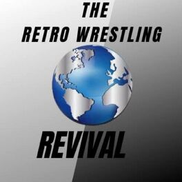 Show cover of The Retro Wrestling Revival