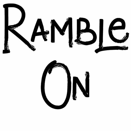 Listen To Ramble On Podcast | Deezer