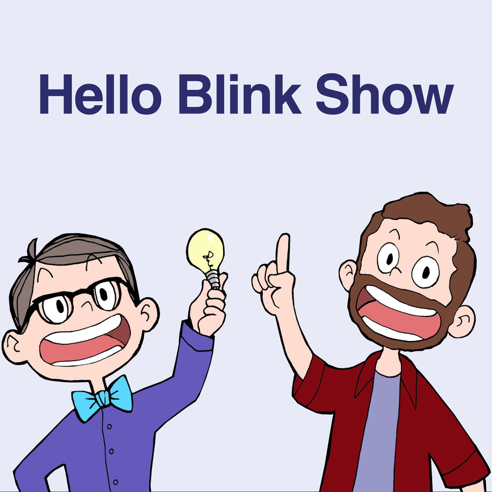Listen to Hello Blink Show podcast | Deezer