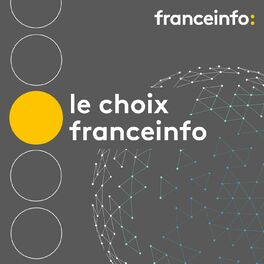 Show cover of Le choix franceinfo
