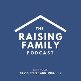 Show cover of The Raising Family Podcast