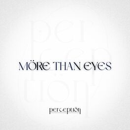 Show cover of MORE THAN EYES 🤍