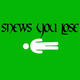 Listen to Snews You Lose podcast | Deezer