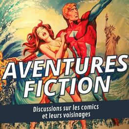 Show cover of Aventures Fiction, discussions sur les comics