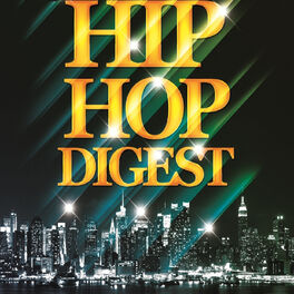 Show cover of The Hip-Hop Digest Show