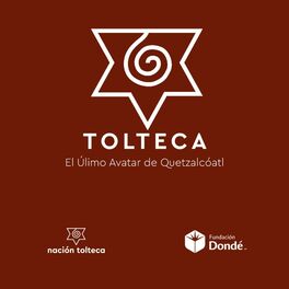 Show cover of TOLTECA: El Último Avatar de Quetzalcóatl