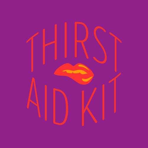 Listen to Thirst Aid Kit podcast