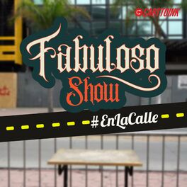 Show cover of El Fabuloso Show En La Calle