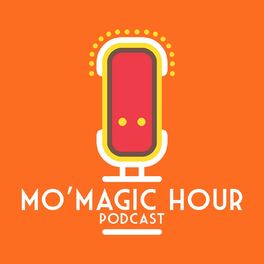 Show cover of Mo' Magic Hour Podcast