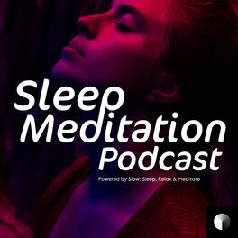 Show cover of Sleep Podcast by Slow | Relaxing Sleep Sounds To Help You Sleep | Nature Sounds For Sleep | ASMR