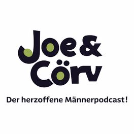 Show cover of Joe & Cörv – Der herzoffene Männer Podcast