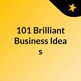 Show cover of 101 Brilliant Business Idea's