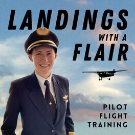 Show cover of Landings With A Flair: Pilot Flight Training
