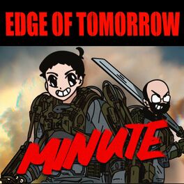 Show cover of Edge Of Tomorrow Minute