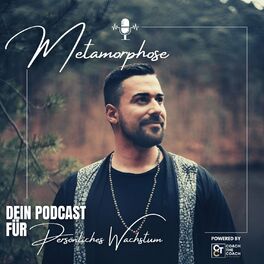 Show cover of Metamorphose - Dein Podcast für persönliches Wachstum