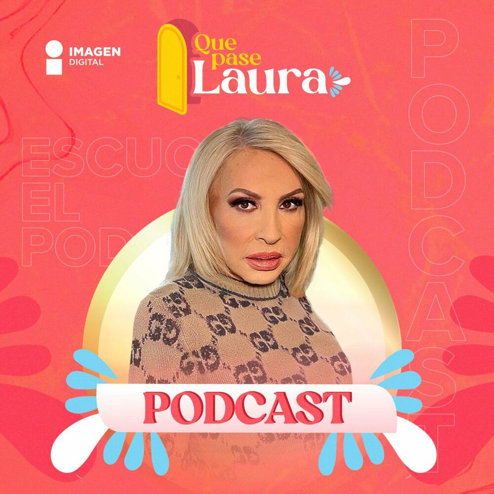 Listen to Que pase Laura podcast | Deezer