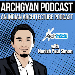 Show cover of Archgyan Podcast - An Indian Architecture Podcast