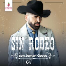 Show cover of Sin Rodeo con Jomari Goyso