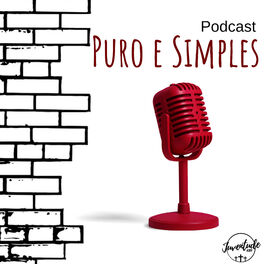 Show cover of Podcast Puro e Simples