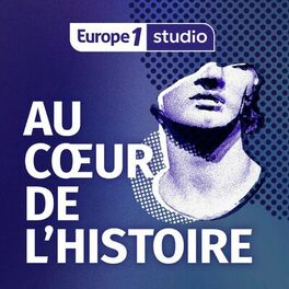Show cover of Au Cœur de l'Histoire - Des récits pour découvrir et apprendre l'Histoire