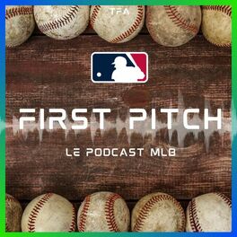 Show cover of First Pitch : le podcast MLB de The Free Agent