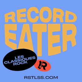 Show cover of Record Eater - Les classiques rock en vinyle sur RSTLSS
