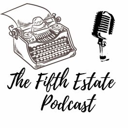 Show cover of The Fifth Estate Podcast