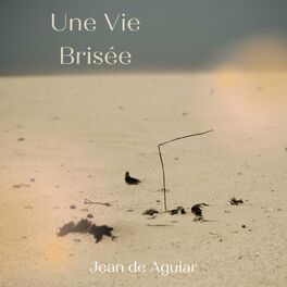 Show cover of Une vie brisée