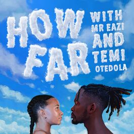 Show cover of How Far? With Mr Eazi and Temi Otedola